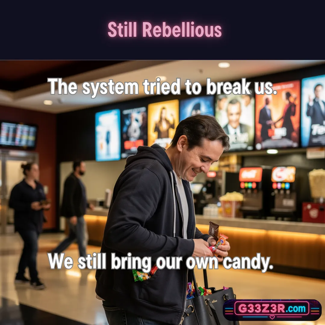 Still Rebellious — The system tried to break us. We still bring our own candy.